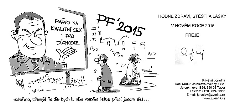 Hodně zdraví, štěstí a lásky v novém roce 2015 přeje Jaroslav Zvěřina